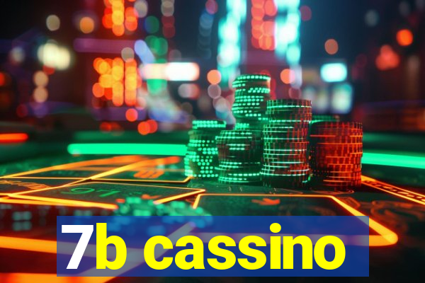 7b cassino